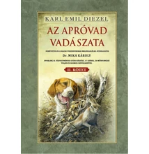  Karl Emil Diezel Az apróvad vadászata II. kötet 