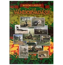 Bozóki László: Vándorvadász