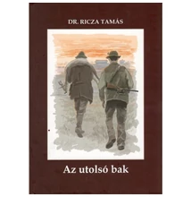 Dr. Ricza Tamás: Az utolsó bak