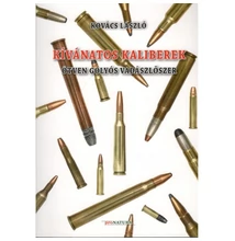 Kovács László: Kívánatos kaliberek
