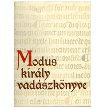 Zalaerdő Zrt.: Modus király vadászkönyve
