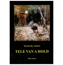Tarnóczky András: Tele van a hold