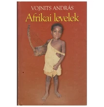 Vojnits András: Afrikai levelek
