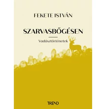 Fekete István: Szarvasbőgésen
