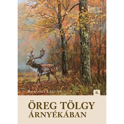 Borsodi László: Öreg tölgy árnyékában