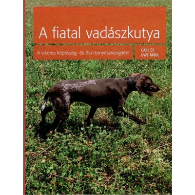 Carl és Uwe Tabel: A fiatal vadászkutya