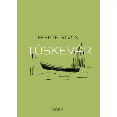 Fekete István: Tüskevár